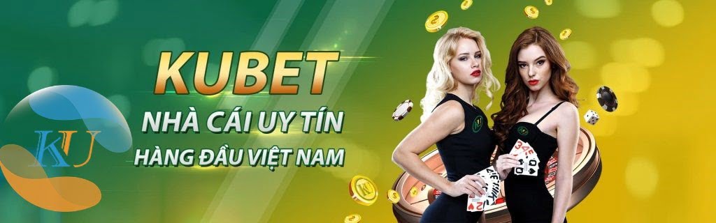 Nhà cái Kubet cá cược thể thao 2021