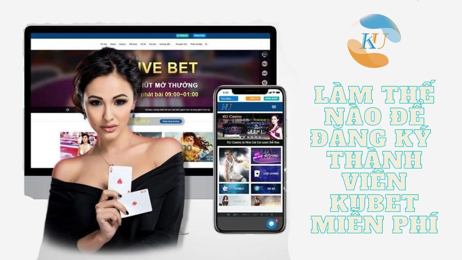 Làm thế nào để đăng ký thành viên Kubet miễn phí