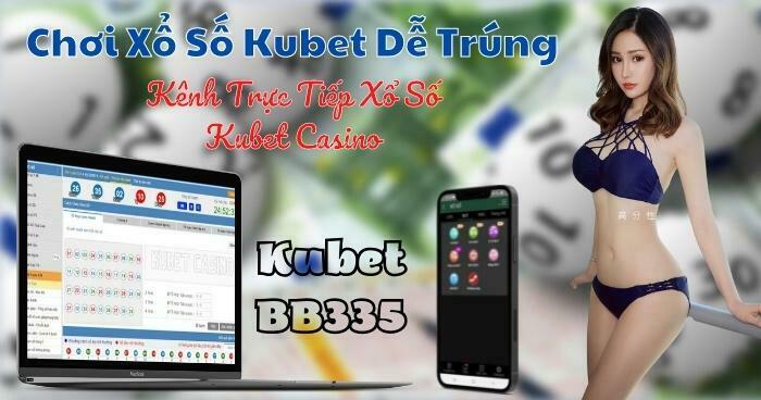 Cách chơi xổ số trên Ku Casino – chơi xổ số trên điện thoại siêu dễ